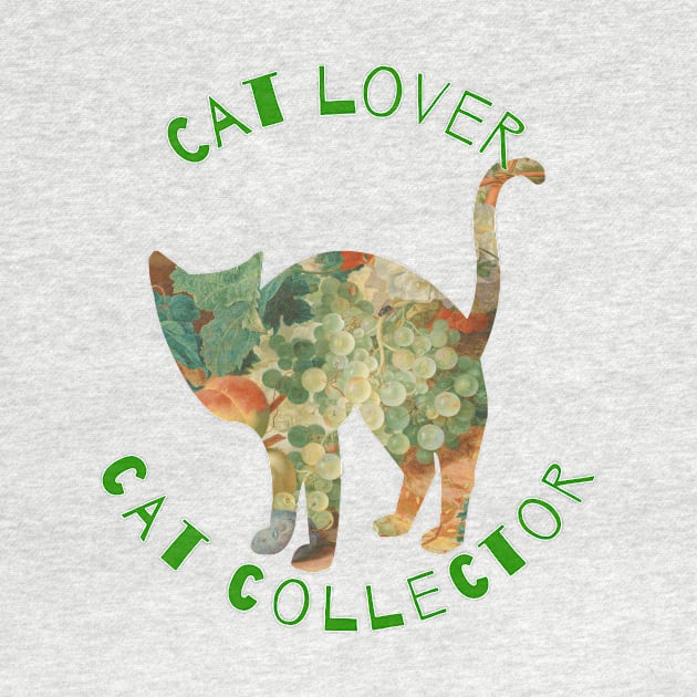 Cat Lover Cat Collector by swagmaven